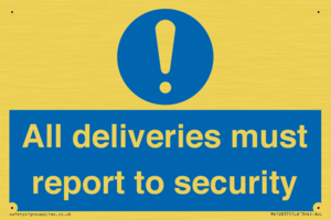 All deliveries must report to security